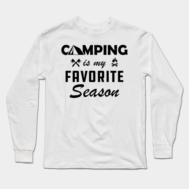 Camping is My Favorite Season Long Sleeve T-Shirt by KC Happy Shop